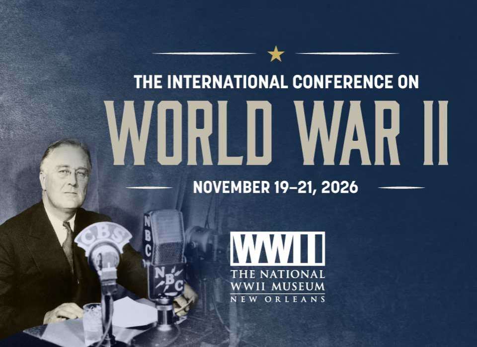 19th International Conference on World War II | The National WWII